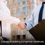 A guide to Building completion certificate